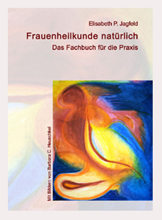 Frauenheilkunde nat�rlich - Das Fachbuch f�r die Praxis
